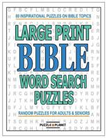 Large Print Bible Word Search Puzzles: Bible Word Search Puzzle Books 1540503267 Book Cover