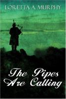 The Pipes Are Calling 142414826X Book Cover