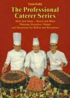 Meat and Games - Sauces and Bases Execution, Display and Decoration for Buffets and Receptions 0470250100 Book Cover