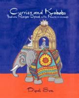 Curries and Kababs: Indian Recipes Spiced with Reminiscences 0595461581 Book Cover