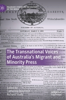 The Transnational Voices of Australia’s Migrant and Minority Press 3030436411 Book Cover