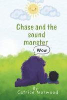 Chase and the sound monster B0G49FY1BR Book Cover