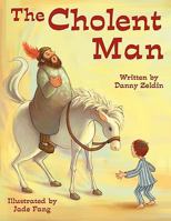 The Cholent Man 1456751379 Book Cover