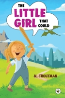 The Little Girl that Could 1839346027 Book Cover