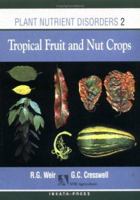 Plant Nutrient Disorders: Volume 2: Tropical Fruit and Nut Crops 0909605904 Book Cover