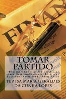 Tomar partido: Ensayos y Cronicas periodisticas ( Abril 2014-Abril 2015) 1533271100 Book Cover