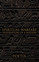 Spiritual Warfare: Inspiration of A Nation 0692980288 Book Cover