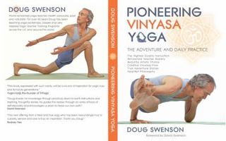 Pioneering Vinyasa Yoga: The Adventure and Daily Practice 0998459313 Book Cover