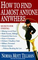 How to Find Almost Anyone, Anywhere 1558532943 Book Cover