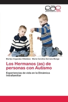 Los Hermanos (as) de personas con Autismo 3845499672 Book Cover