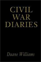 Civil War Diaries 0595215300 Book Cover