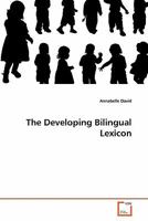 The Developing Bilingual Lexicon 3639330161 Book Cover