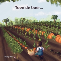 Toen de boer... 9403844787 Book Cover