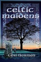 Celtic Maidens 1907040552 Book Cover