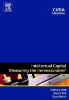 Intellectual Capital: Measuring the Immeasurable? 0750661712 Book Cover