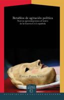Retablos de agitación política: nuevas aproximaciones al teatro de la Guerra Civil española (La casa de la riqueza) (Spanish Edition) 8484897206 Book Cover