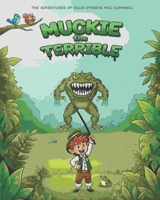 Muckie the Terrible (The Adventures of Ollie O'Maeve) B0H2F1NLDB Book Cover