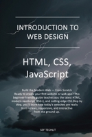 Introduction to Web Design: HTML, JavaScript, CSS B0FTX1PX9K Book Cover