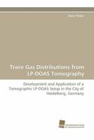 Trace Gas Distributions from LP-Doas Tomography 3838121457 Book Cover