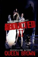 Abducted 2 (the Conclusion) 1500187372 Book Cover