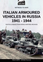 Italian armoured vehicles in Russia 1941-1944 8893279177 Book Cover