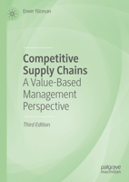 Competitive Supply Chains: A Value-Based Management Perspective 0230515673 Book Cover