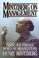 Mintzberg on Management 1416573194 Book Cover