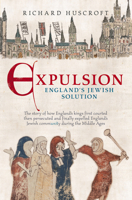 Expulsion: England's Jewish Solution 0752437291 Book Cover