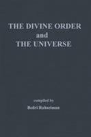 The Divine Order and the Universe 0992839718 Book Cover