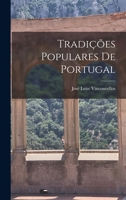Tradições Populares De Portugal 1017393389 Book Cover