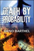 Death By Probability (Evan Olsson, #1) 1478722789 Book Cover