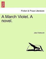 A March Violet. a Novel. 1240866275 Book Cover
