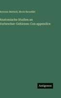 Anatomische Studien an Verbrecher-Gehirnen: Con appendice (German Edition) 3386657699 Book Cover