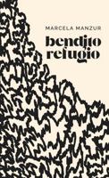 bendito refugio (Spanish Edition) 1972719246 Book Cover