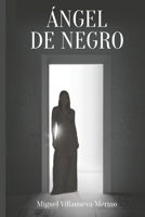 Angel de Negro B08P3QVSTD Book Cover