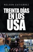 Treinta D�as En Los USA 1506525997 Book Cover