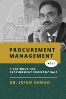 Procurement Management: Text Book for Procurement Professionals (Volume 1) 1656465108 Book Cover