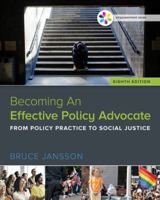Becoming an Effective Policy Advocate: From Policy Practice to Social Justice 0534527701 Book Cover