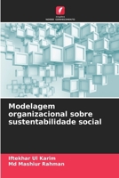 Modelagem organizacional sobre sustentabilidade social (Portuguese Edition) 6200695873 Book Cover