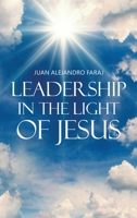Leadership in the light of Jesus B0C7T7V4YR Book Cover