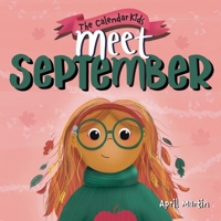 Meet September (The Calendar Kids®) 195716123X Book Cover