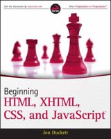 Beginning HTML, XHTML, CSS, and JavaScript 0470540702 Book Cover