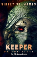 Keeper of the Tides - The Tide Always Returns B0DZLPRNTC Book Cover