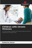 Children with chronic illnesses 6630359836 Book Cover