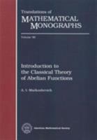 Introduction to the Classical Theory of Abelian Functions (Translations of Mathematical Monographs) 0821841645 Book Cover