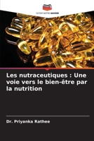 Les nutraceutiques: Une voie vers le bien-être par la nutrition (French Edition) 6209535348 Book Cover