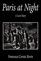 Paris at Night 1479718009 Book Cover