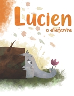 Lucien o elefante B0BQ99KTFP Book Cover