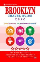 Brooklyn Travel Guide 2020: Shops, Arts, Entertainment and Good Places to Drink and Eat in Brooklyn (Travel Guide 2020) 108190433X Book Cover