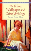 The Yellow Wallpaper and Other Writings 055321375X Book Cover